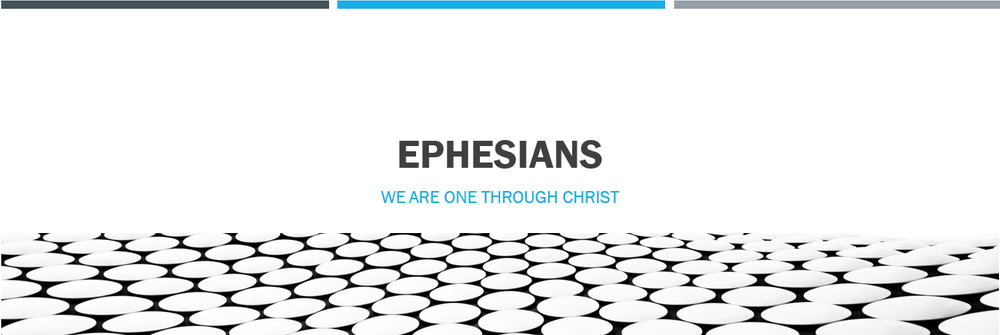 🔎📖 The Book of Ephesians - Part 1