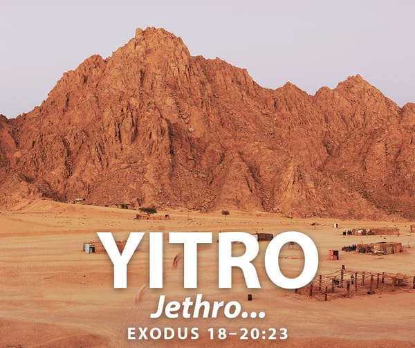 Parsha 📜 Week 17 (2026)  Yitro: A Second Look at Sinai